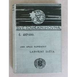 Labyrint světa a ráj srdce (Komenský) Labyrint světa a ráj srdce (Komenský)