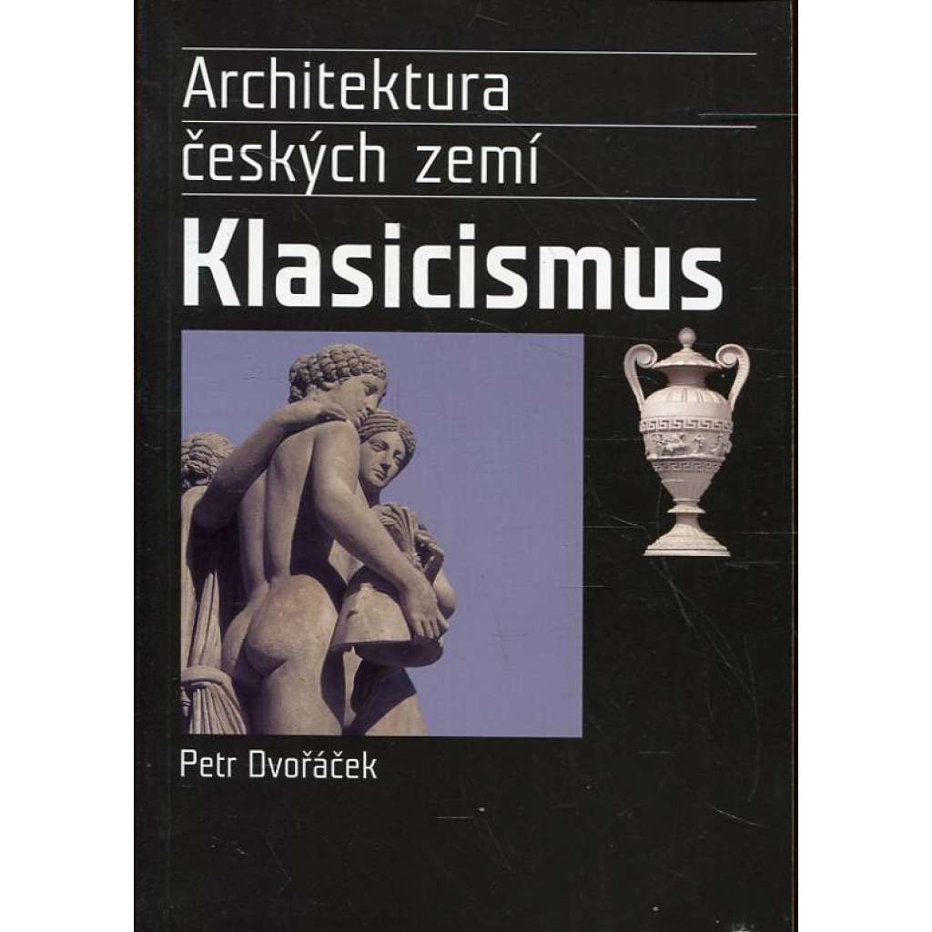 Architektura českých zemí: Klasicismus