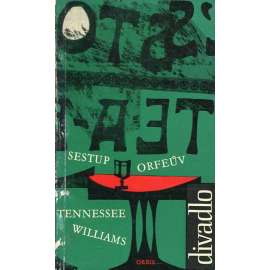 Sestup Orfeův [Edice Divadlo sv. 23, divadelní hra, Alfréd Radok)]