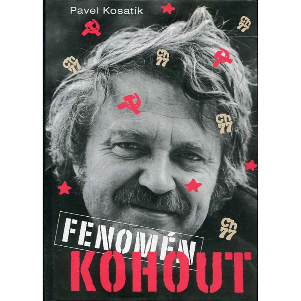 Fenomén Kohout (Pavel Kohout - životopis)