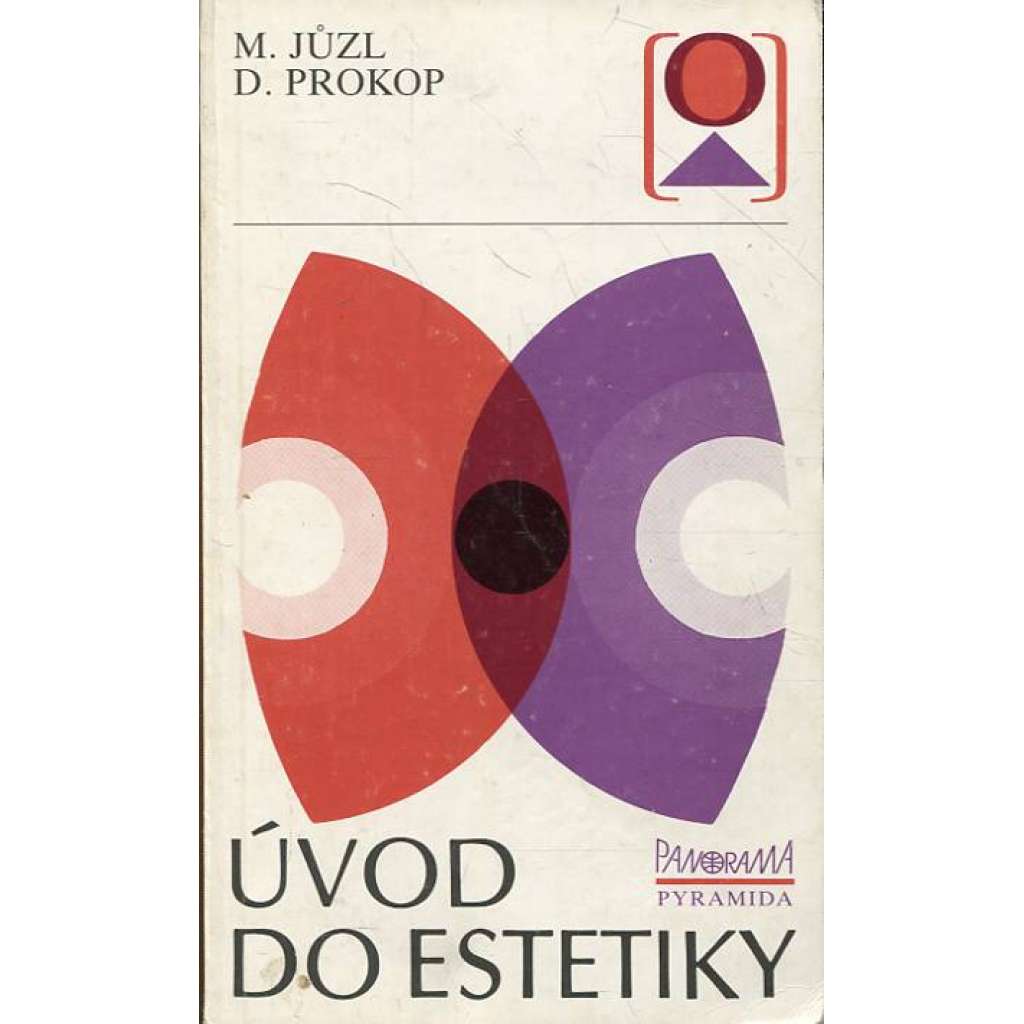 Úvod do estetiky [estetika - Předmět a metody - dějiny - systém estetických kategorií a pojmů]