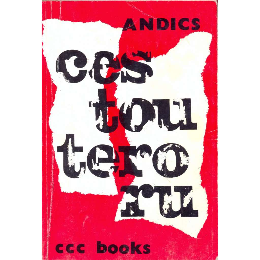 Cestou teroru (exilové vydání, CCC Books)