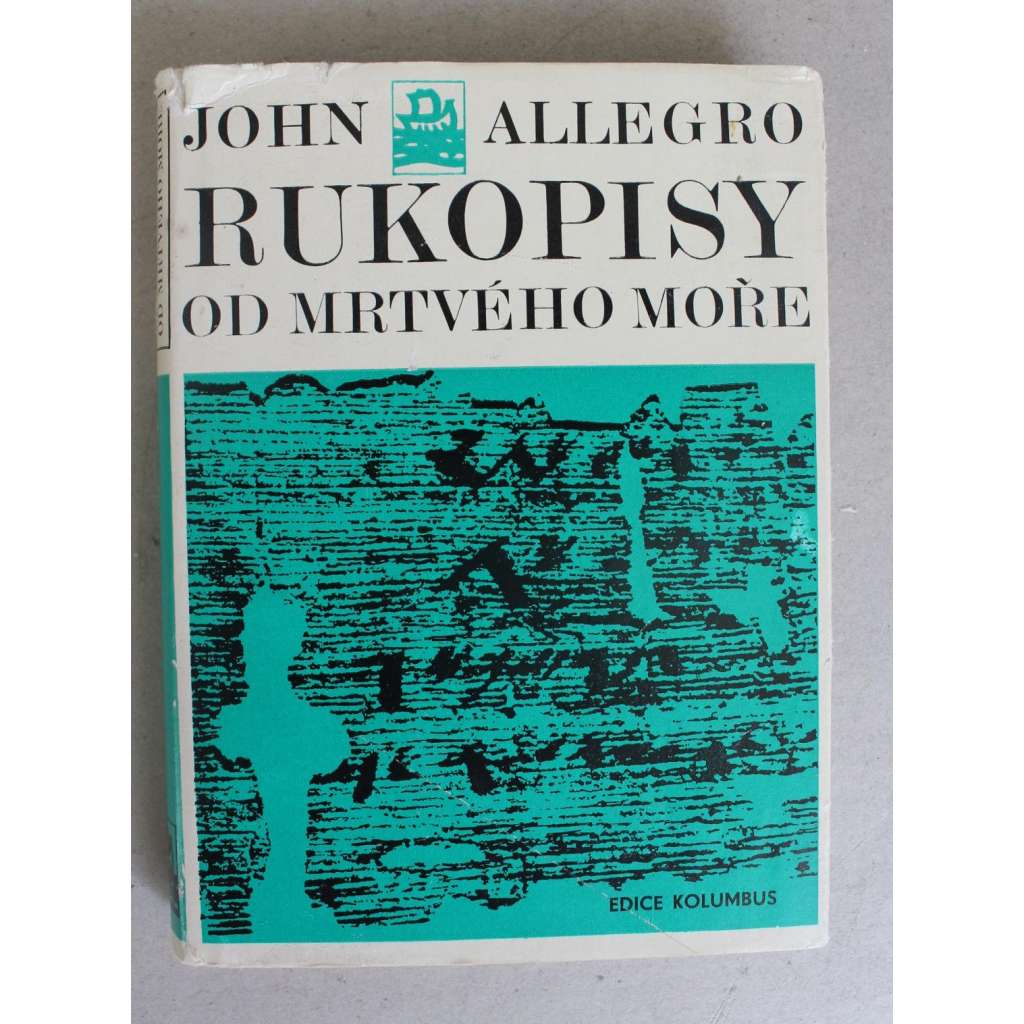 Rukopisy od Mrtvého moře (Kumránské svitky - biblické texty, apokryfy, Bible)