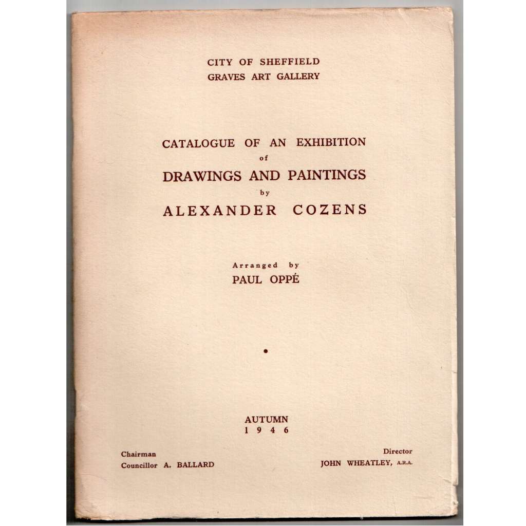 Catalogue of an Exhibition of Drawings and Paintings by Alexander Cozens [katalog výstavy; britský malíř; umění]