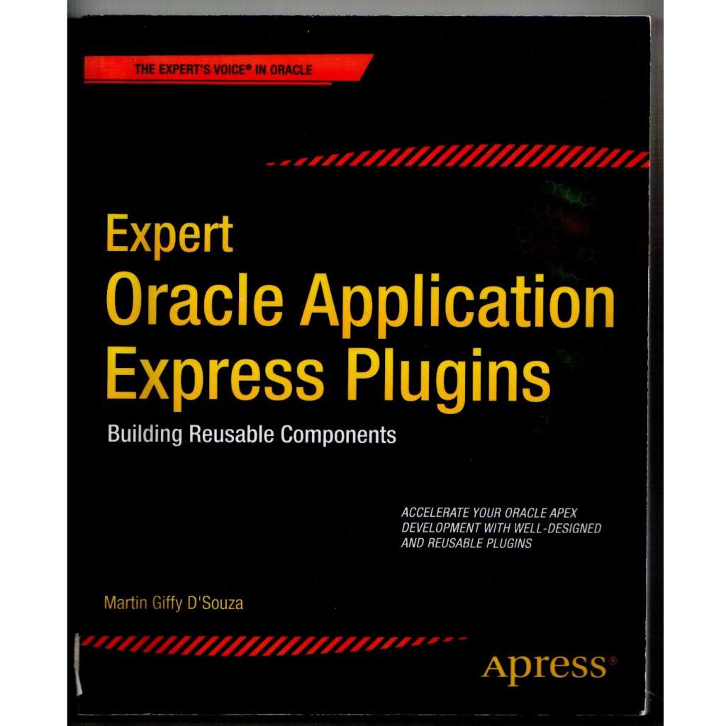 Expert Oracle Application Express Plugins [informatika; počítače; příručka]