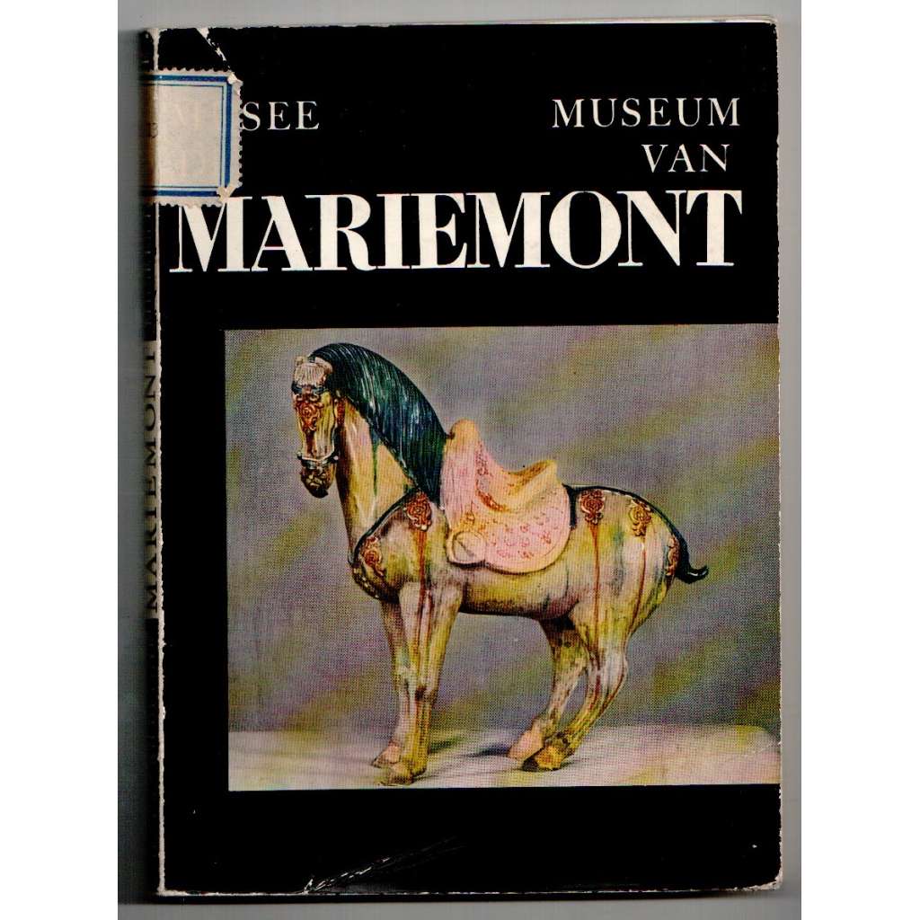 Musée de Mariemont = Museum van Mariemont [Muzeum Mariemont; katalog sbírek; sochařství; porcelán]