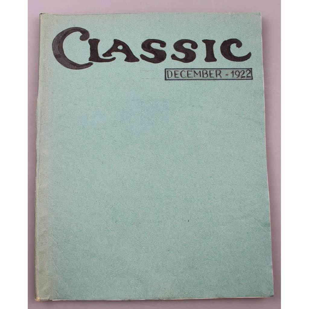Classic, Vol. X, No. 4 (December 1922) [americké časopisy; ze společnosti; vintage; články o hvězdách; film a divadlo]