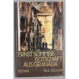 Botschaft aus Granada (Poselství z Granady, historický román, reconquista, židé)