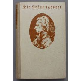 Die Krönungsoper, Ein Mozart roman (Wolfgang Amadeus Mozart, román)