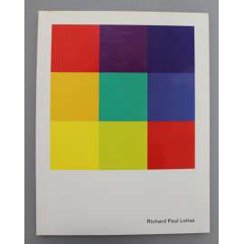 Richard Paul Lohse (výstavní katalog, malířství, konkretismus, geometrická abstrakce)