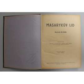 Masarykův lid, ročník IV. 1928 (časopis, noviny, národní socialisté, první republika, mj. Masaryk, Svatopluk Čech)