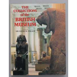 The Collecitons of the British Museum (Sbírky British musea; katalog, mj. Mince a medaile. Starověk - Egypt, etnografie, středověk, Orient, grafika a kresba)