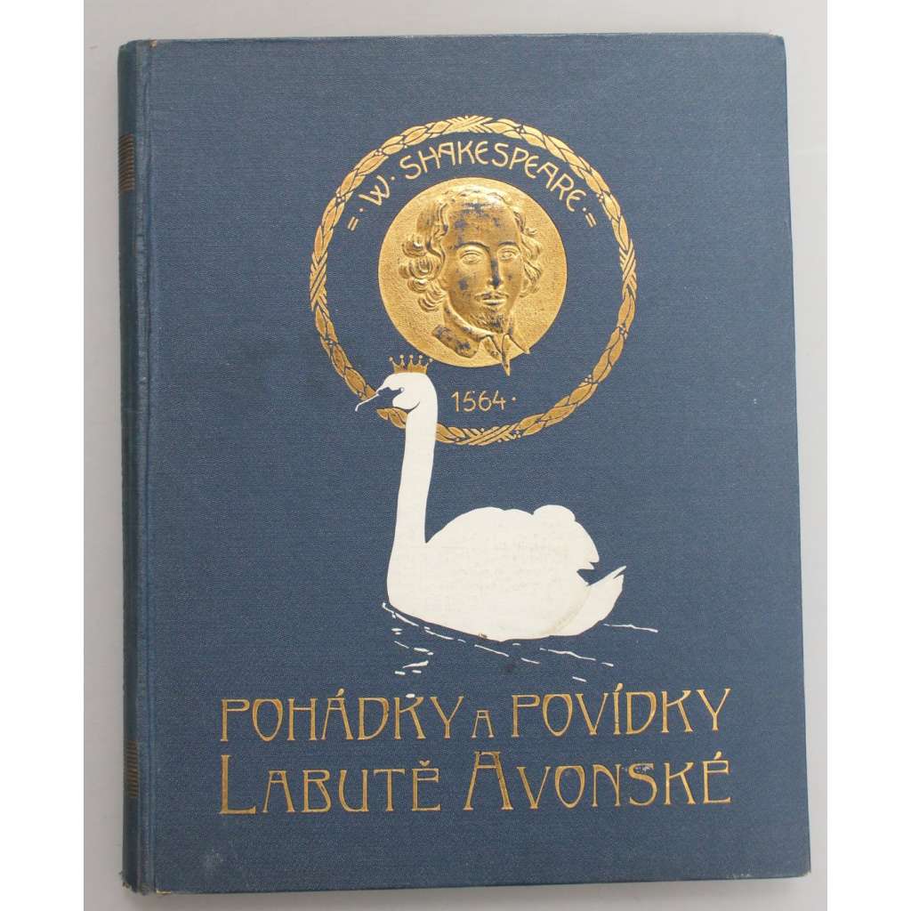 Pohádky a povídky Labutě avonské 2 sv. v 1 (mj. Večer tříkrálový, Kupec benátský, Romeo a Julie, Král Lear, Hamlet, Mnoho povyku pro nic)