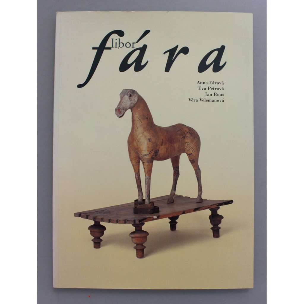 Libor Fára 1925-1988 (výstavní katalog, typografie, scénografie, koláž, malířství, fotografie)