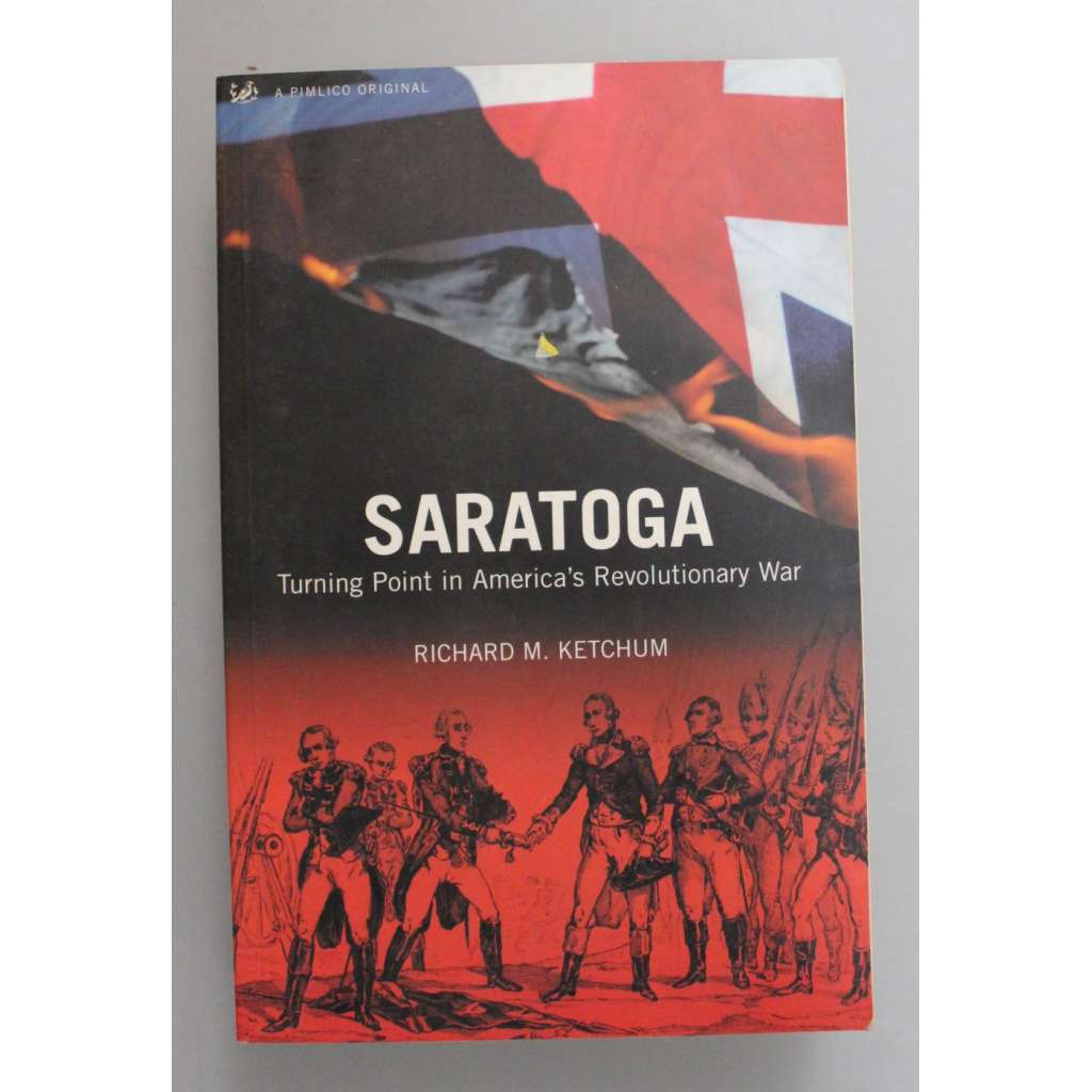 Saratoga: Turning Point in America's Revolutionary War (Bitva u Saratogy, americká válka za nezávislost, USA)