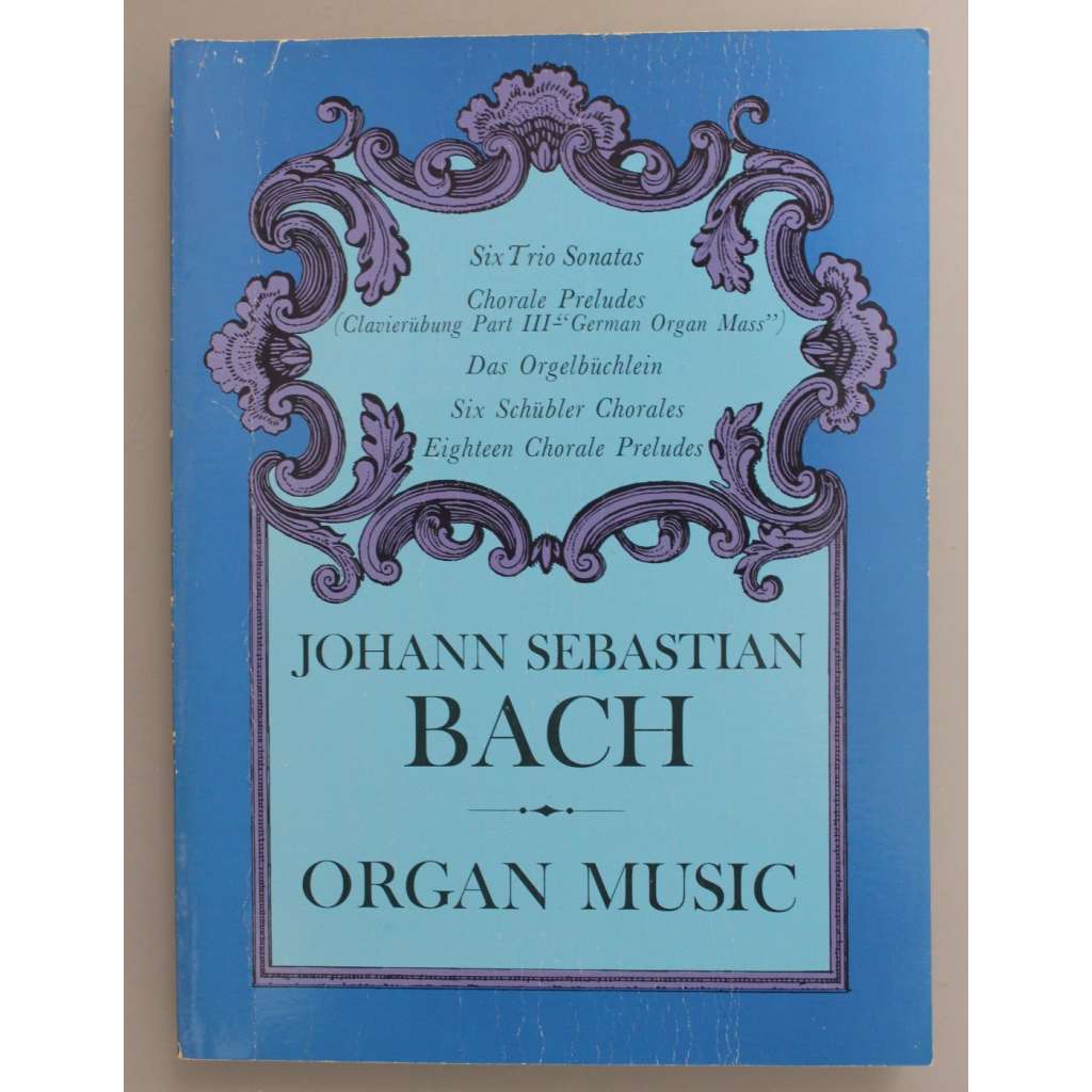 Johann Sebastian Bach, Organ music (Six TRio Sonatas, Chorale Preludes, Das Orgelbüchlein) [noty, varhany]