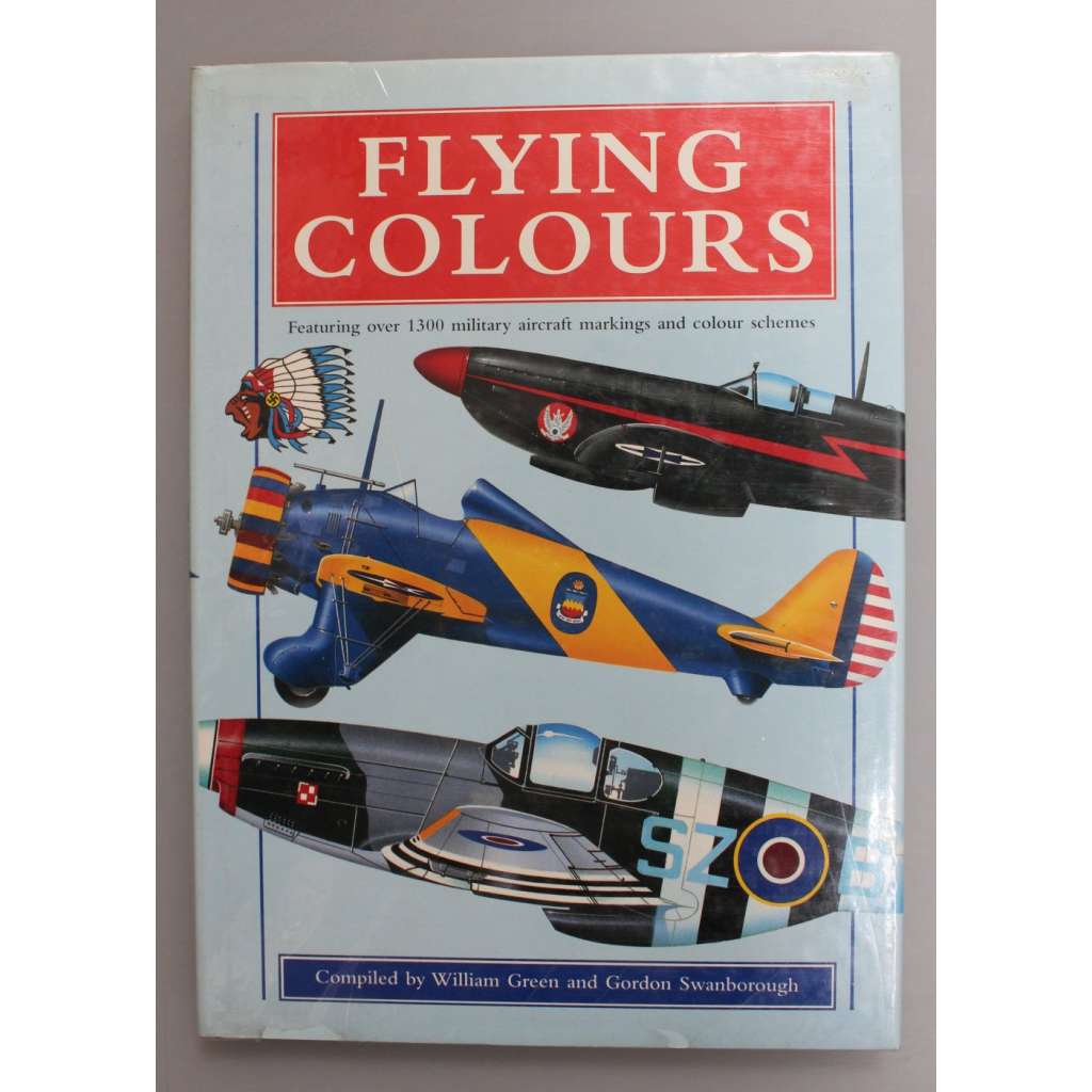 Flying Colours (letectví, letadlo, druhá světová válka, Vietnam, mj. F 16, MIG, Messerschmitt, Junkers aj.) HOL