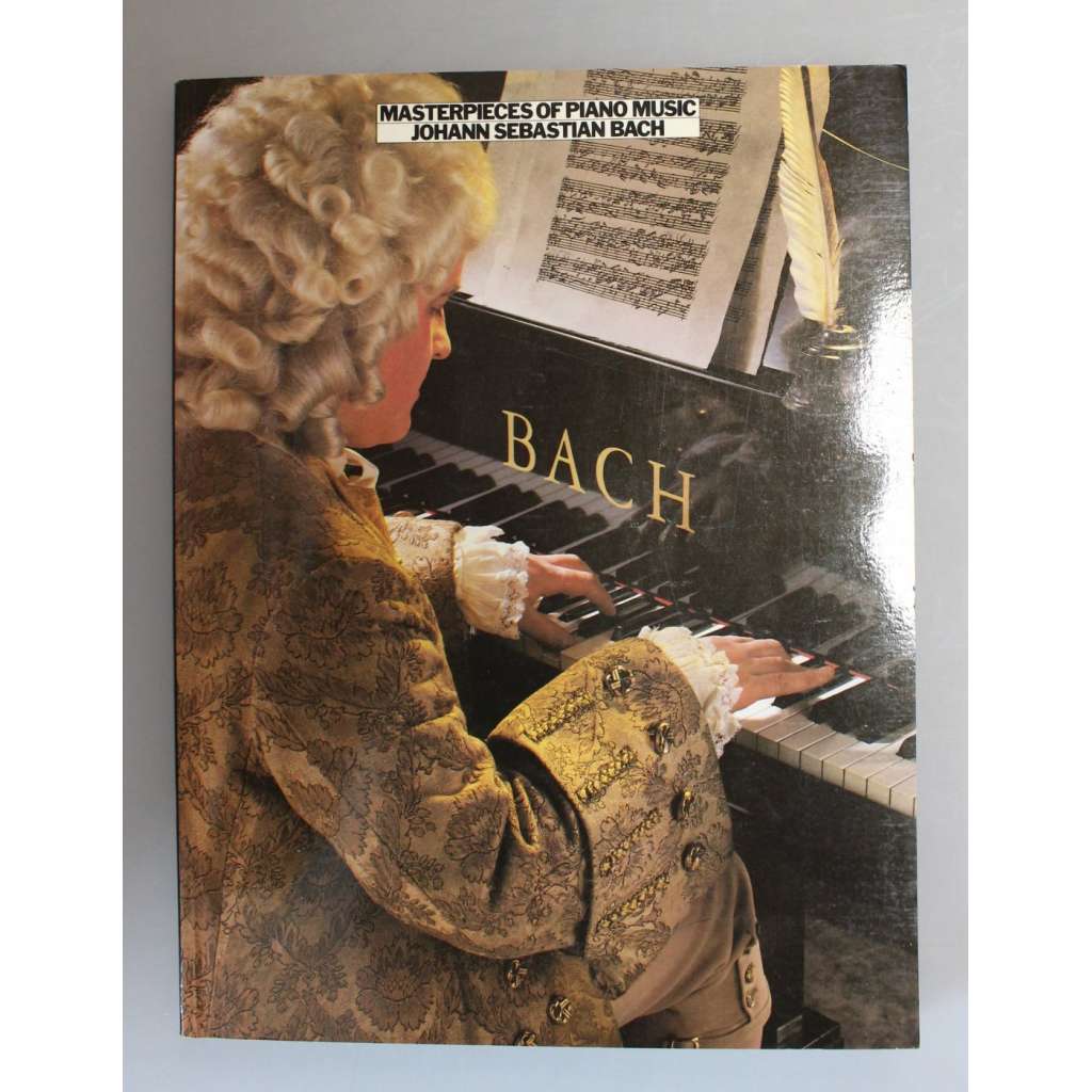 Masterpieces of piano music Johann Sebastian Bach (noty, piano, klavír, mj. Francouzské suity)