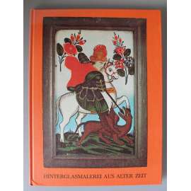 Hinterglasmalerei aus alter Zeit (Malba na skle, sklomalba, Madona, mj. Augsburg, Bavorsko) HOL