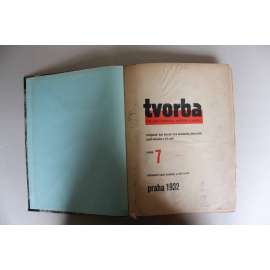 Tvorba. Týdeník pro literaturu, politiku a umění, ročník 7, 1932 (časopis, první republika, komunismus, mj. L. Aragon - Rudá fronta; V. Nezval - Řeč o hornících; K. Teige - Sjezd levých architektů, Georg Grosz; Japonsko a válka)