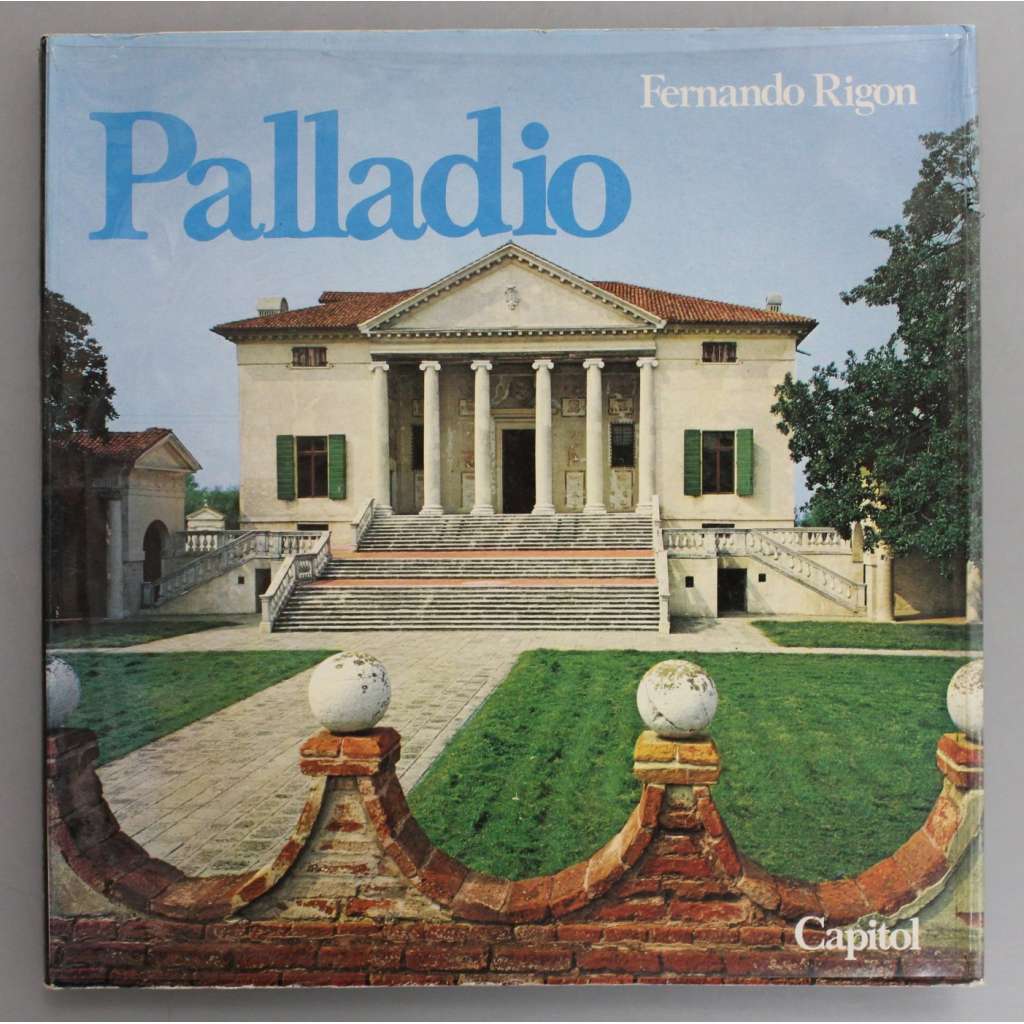 Palladio (Andrea Palladio, architekt, mj. vila Barbaro, vila Godi, vila Rotonda, San Giorgio Maggiore, Il Redentore)