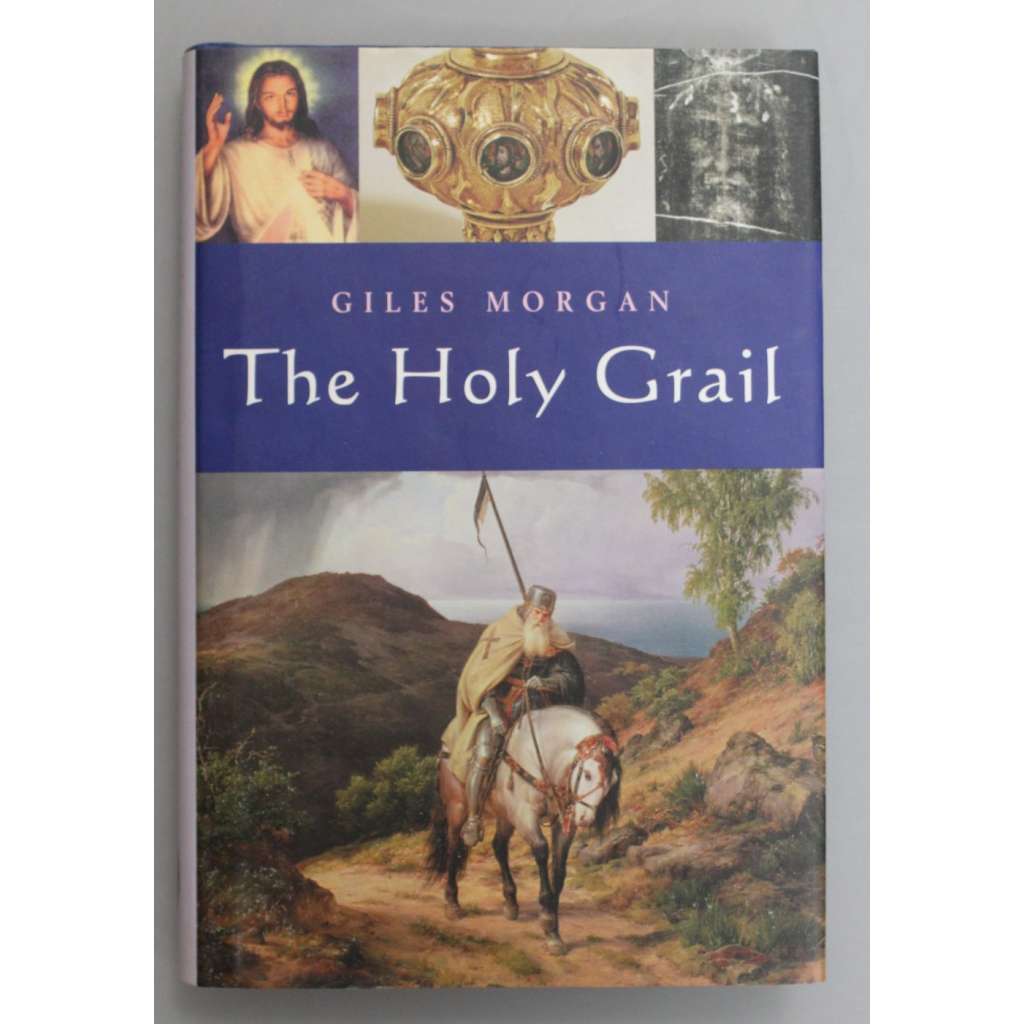 The Holy Grail (Svatý grál, historie, náboženství, legenda - král Artuš)