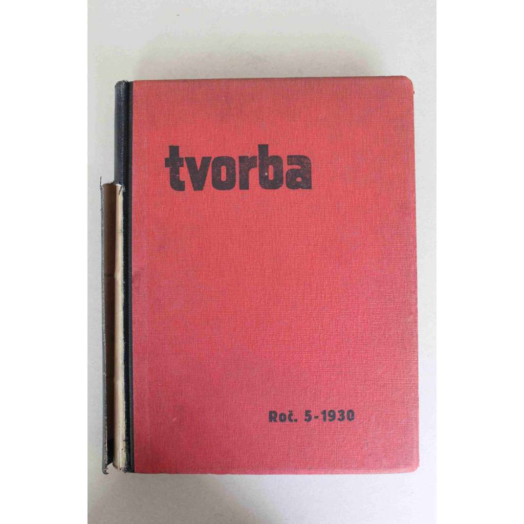 Tvorba. Týdeník pro literaturu, politiku a umění, ročník 5, 1930 (časopis, první republika, komunismus, mj. T. G. Masaryk - O válce a obraně; E. F. Burian - Levý režisér na oficiélní scéně; K. Teige - Sovětská kinematografie, Gustave Eiffel)