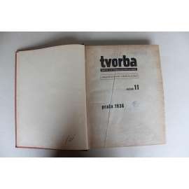 Tvorba. Týdeník pro literaturu, politiku a umění, ročník 11, 1936 (časopis, první republika, komunismus, mj. K. Teige - Čin Romaina Rollanda; E. F. Burian - Lazebník sevillský; Lidové umění na Ukrajině, K. Čapek - příklad celého muže)