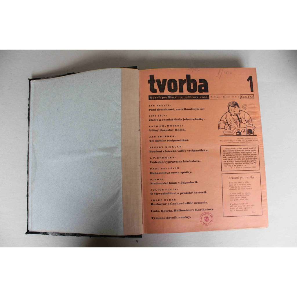 Tvorba. Týdeník pro literaturu, politiku a umění, ročník XIII, 1938 (časopis, levice, první republika, mj. Věčný Jaroslav Hašek; Hoffmeister - K diskusi s S. K. Neumannem; Karel Čapek zpívá špatně; T. Mann - Německý lid se stydí)