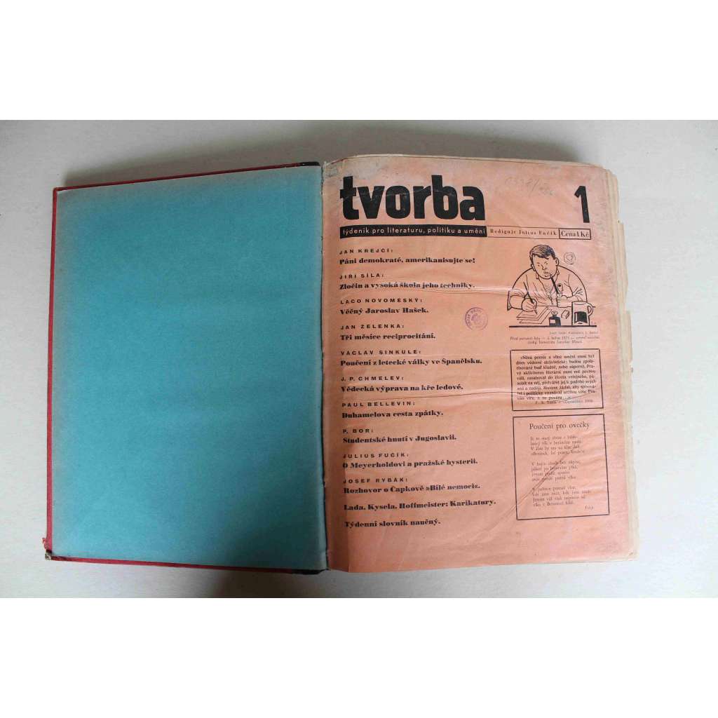 Tvorba. Týdeník pro literaturu, politiku a umění, ročník XIII, 1938 (časopis, levice, první republika, mj. Věčný Jaroslav Hašek; Hoffmeister - K diskusi s S. K. Neumannem; Karel Čapek zpívá špatně; T. Mann - Německý lid se stydí)