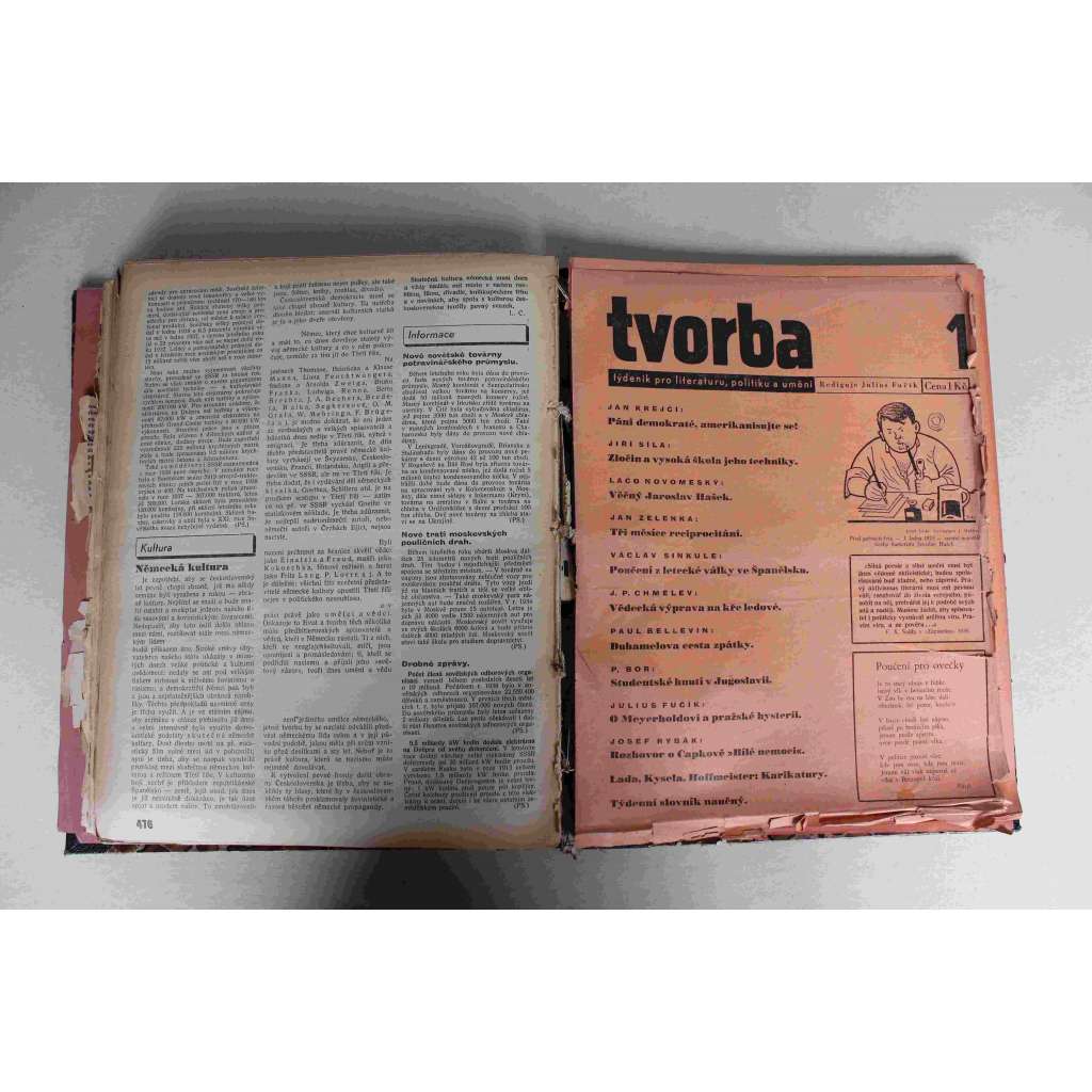 Tvorba. Týdeník pro literaturu, politiku a umění, ročník XIII, 1938 (časopis, levice, první republika, mj. Věčný Jaroslav Hašek; Hoffmeister - K diskusi s S. K. Neumannem; Karel Čapek zpívá špatně; T. Mann - Německý lid se stydí)