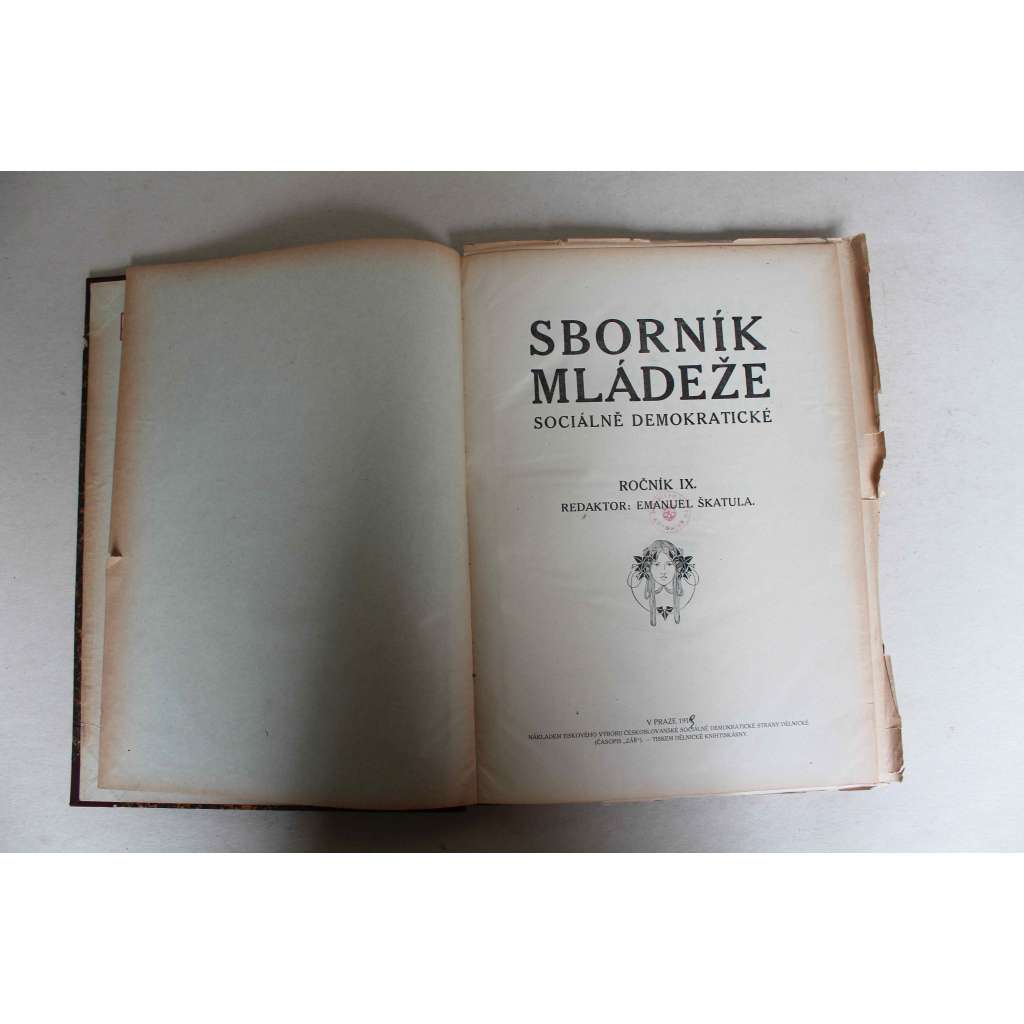 Sborník mládeže sociálně demokratické 1909, ročník IX (časopis, politika, sociální demokracie, mj. Robespierre o trestu smrti, Balkánská politika Rakouska Uherska, První Máj, Formy a podstata socialismu)