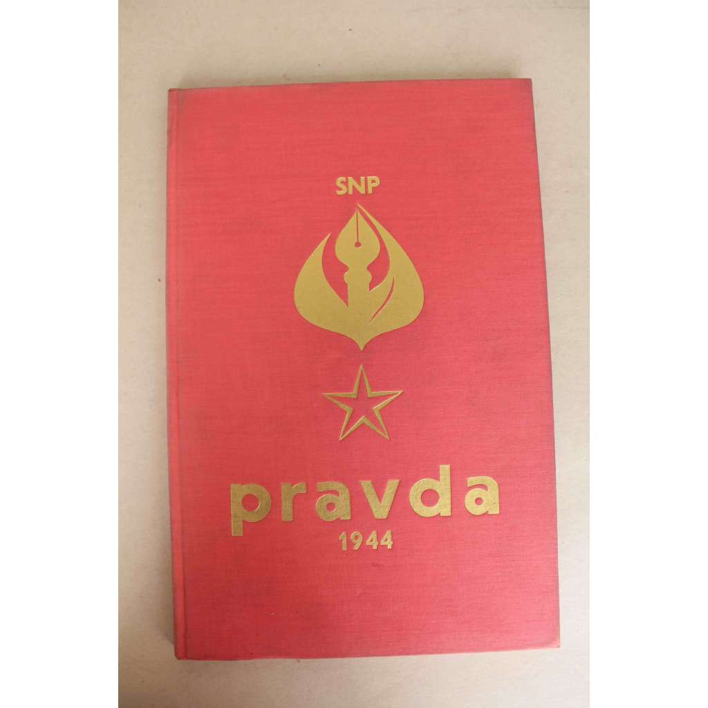 Pravda 1944. K 30. výročiu osláv Slovenského národného povstania (noviny, Slovenské národní povstání, Slovensko, druhá světová válka, komunismus)