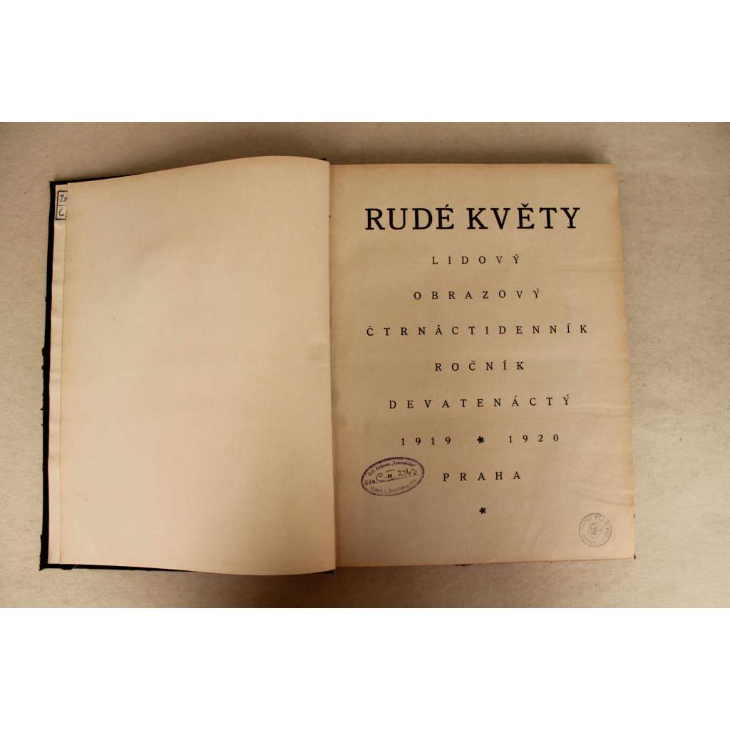 Rudé květy. Lidový obrazový čtrnáctidenník 1919-1920, ročník 19 (časopis, poezie, beletrie, kultura, mj. Kladno, Božena Němcová, Gorkij - Rusko, Sibiřský hrdina generál Gajda; ilustrace Karel Teige, Anna Macková, F. Kobliha, Preissig)