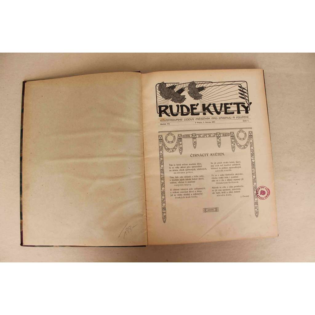 Rudé květy. Illustrovaný lidový měsíčník pro zábavu a poučení 1907-1911, ročník VII-X (časopis, politika, mj. Čeští sociálně demokratičtí poslanci [sociální demokracie], Z dějin loterie, Satyricon; ilustrace V. Stretti, Švabinský, Panuška)