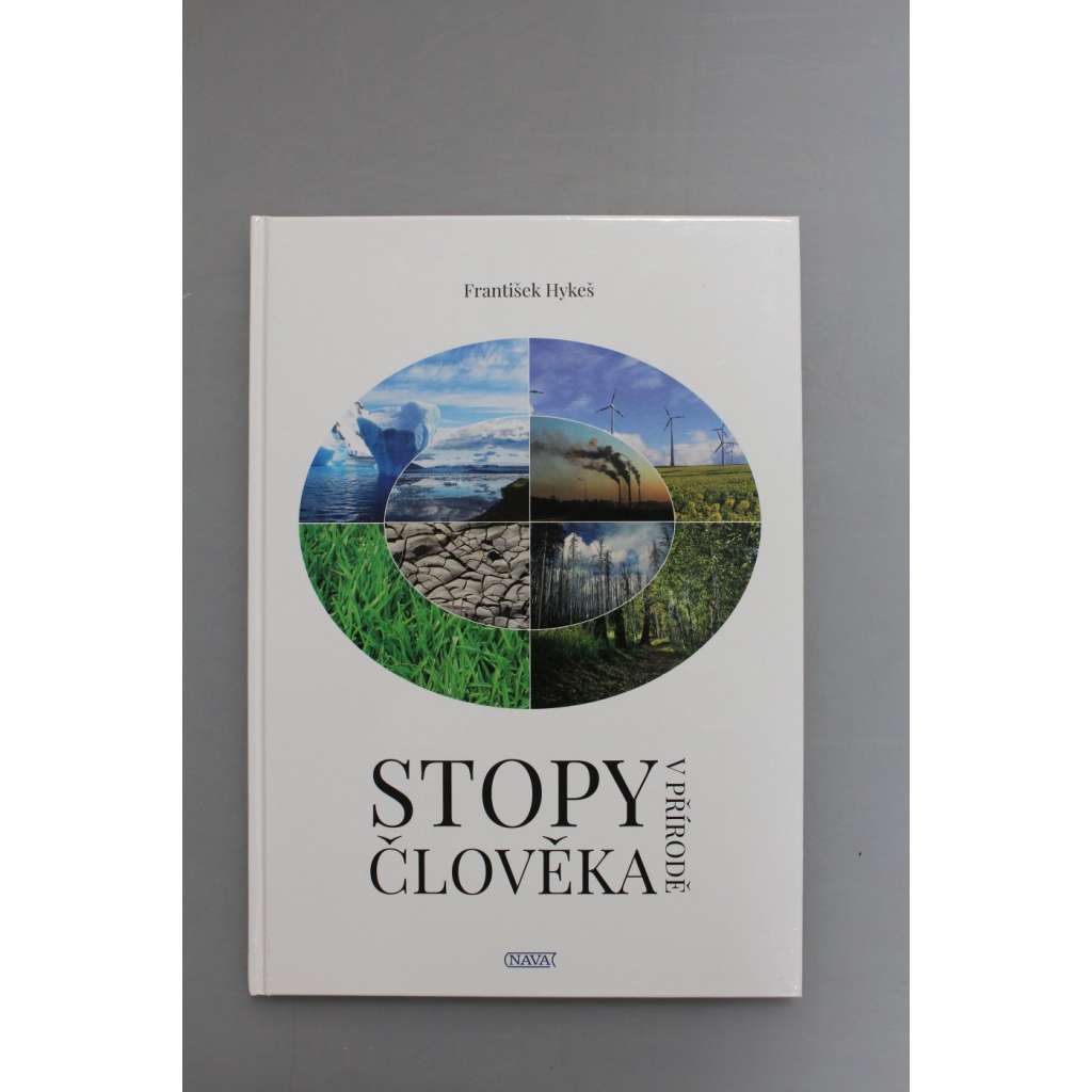 Stopy člověka v přírodě (životní prostředí, fotografie, mj. Šumava, Slavkovský les, Soos, Hallstatt, Sahara, Afrika)