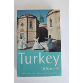 Turkey. The Rough Guide (Turecko, průvodce, mj. Istanbul, Edirne, Bursa, Izmir, Bodrum, Pamukkale, Ankara)