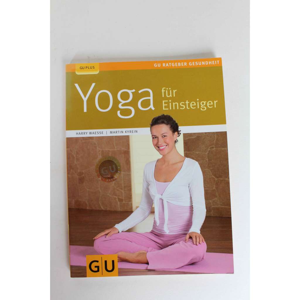 Yoga für Einsteiger (Jóga pro začátečníky, cvičení, meditace)