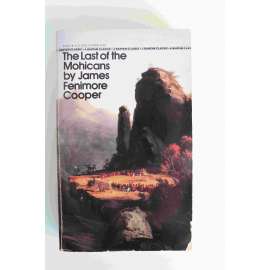 The Last of the Mohicans (Bantam classics) (Poslední Mohykán, dobrodružství, divoký západ)