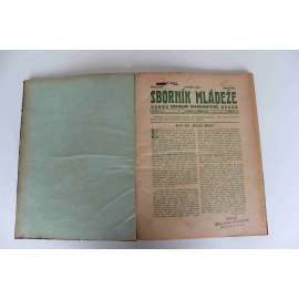 Sborník mládeže sociálně demokratické 1911, ročník XI (časopis, politika, sociální demokracie, mj. Kapitalism a lidský charakter, Mládež naše a volby, Češi v cizině [E. St. Vráz], A. France - Válka a mír, J. S. Machar)