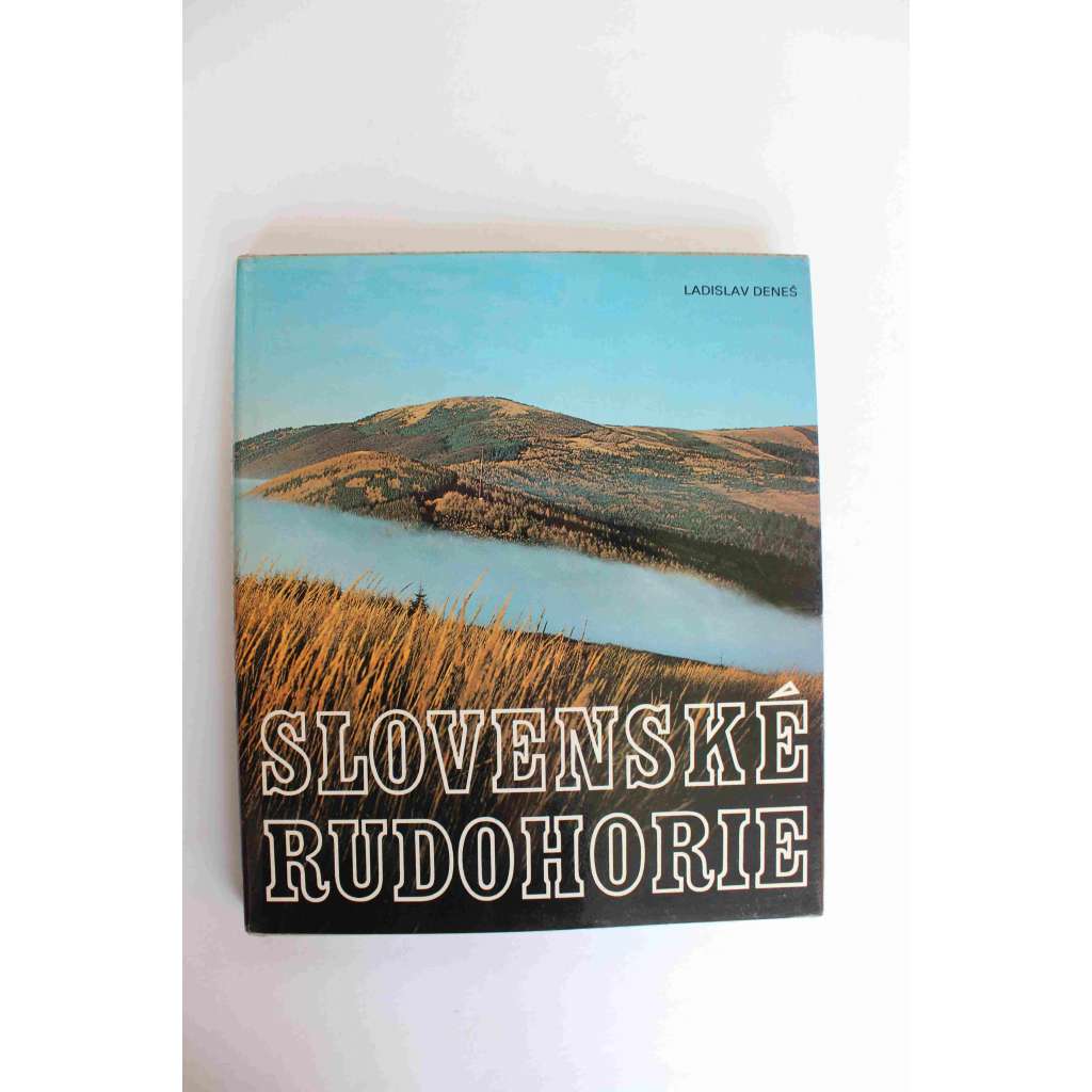 Slovenské rudohorie (edice: Edícia fotografických vlastivedných publikácií) [Slovenské rudohoří, Slovensko, fotografie, mj. Spišská Nová Ves, Košice, Moldava, Banská Bystrica)