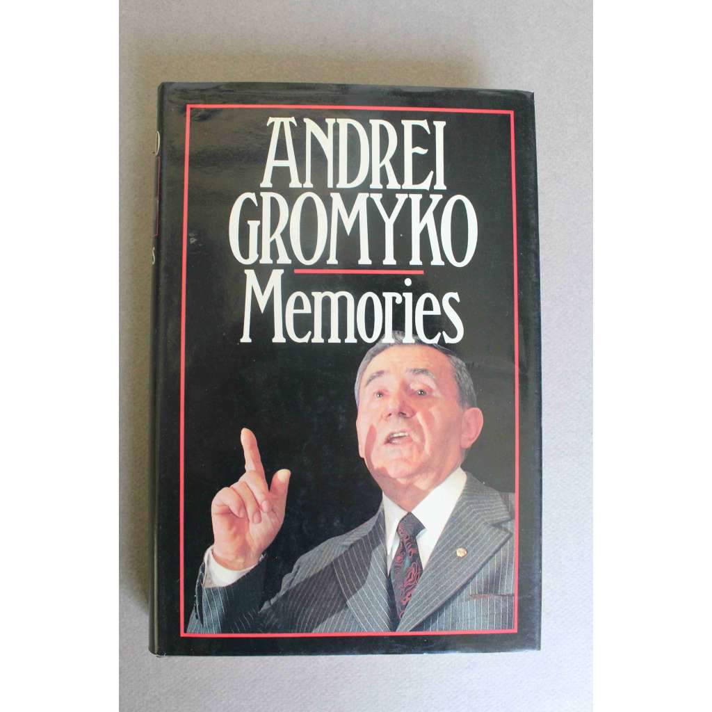Memoirs (Andrej Andrejevič Gromyko, vzpomínky, politika SSSR, zahraniční politika, mj. Invaze 1968)