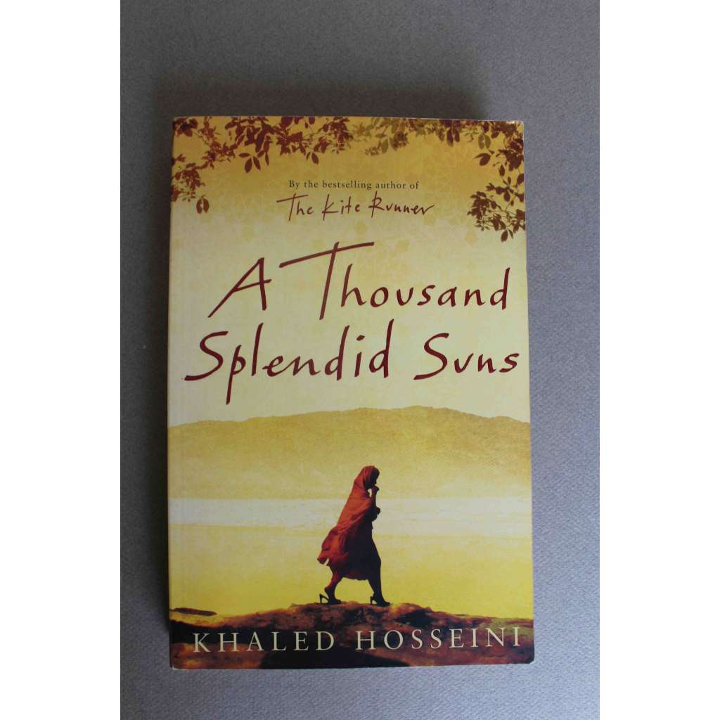 A Thousand Splendid Suns (Tisíce planoucích sluncí, román, Afghánistán)