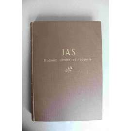 Jas. Rodinný obrázkový týdeník 1933 (časopis, první republika, kultura, móda, beletrie, mj. U výrobce lyží, K našim stykům s Lužicí, Paměti kapitána Em. V. Vosky, Památce Aloise Rašína, Sokolský slet ve Lvově)