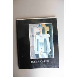 Josef Čapek 1887-1945 (Malířství, klasická moderna, kubismus, výstavní katalog, scénické dekorace, knižní obálky, kresby, obrazy)