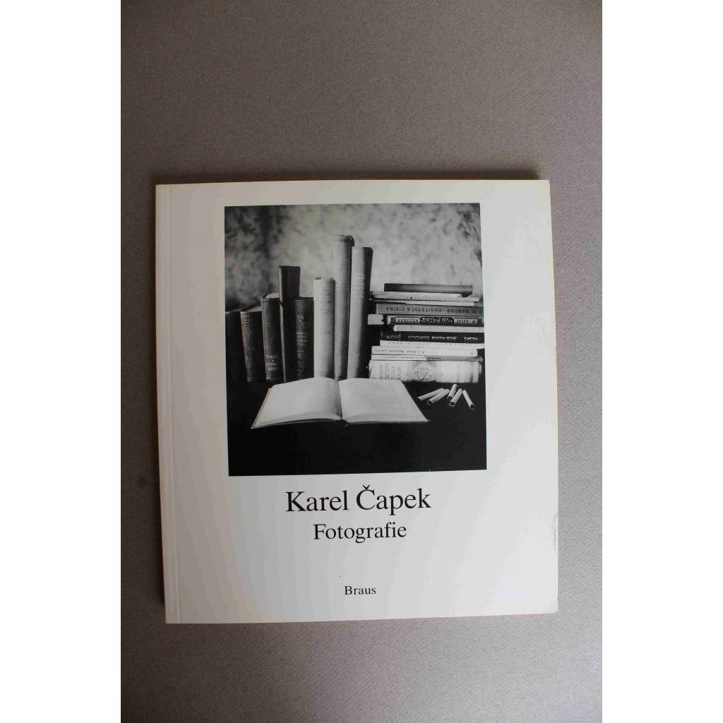 Karel Čapek. Fotografie (Portréty, zátiší, studie, mj. T. G. Masaryk, Fr. Langer, Jan Masaryk, Josef Čapek, Dášenka)