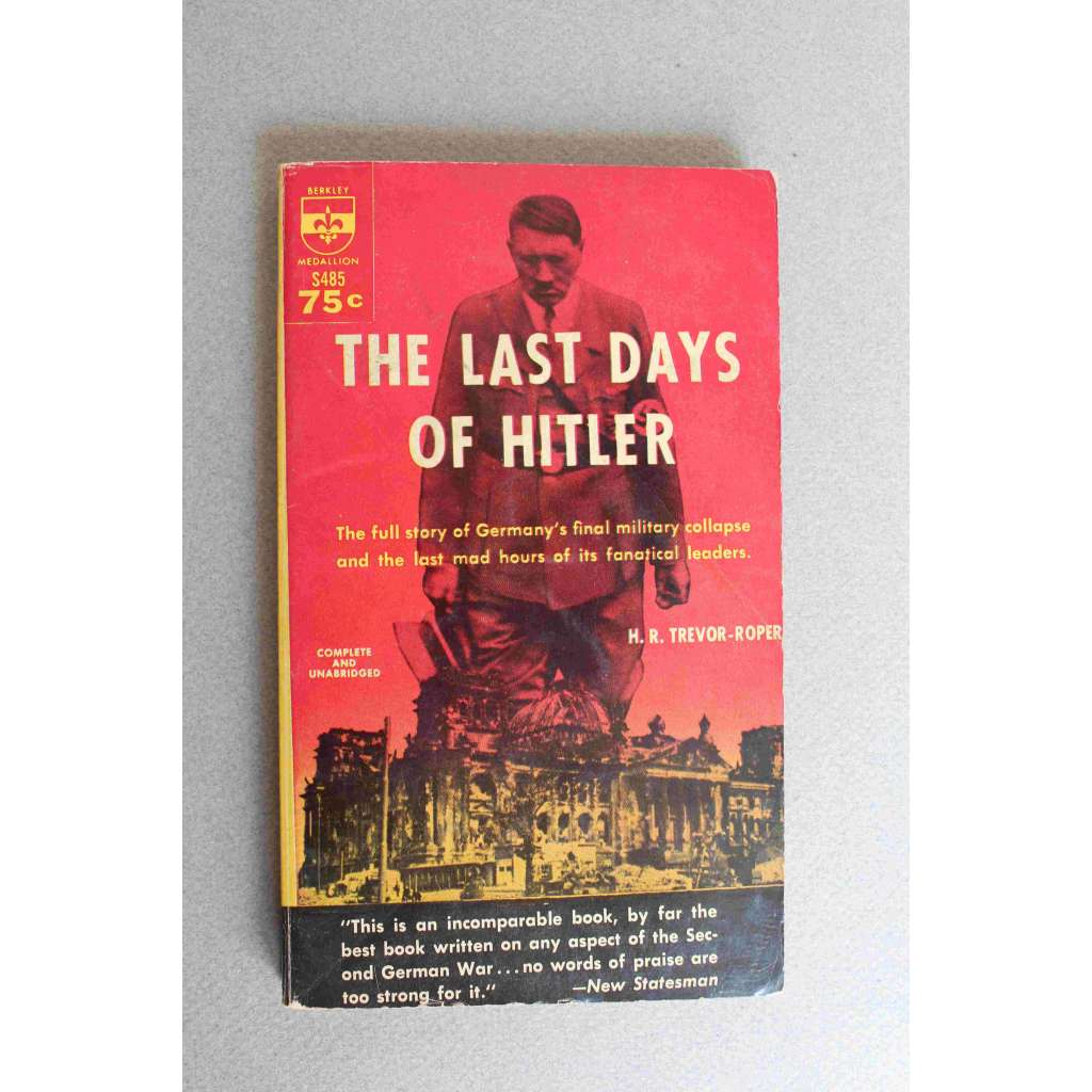 The Last Days of Hitler (Adolf Hitler, pád Třetí říše, druhá světová válka, nacionalismus)