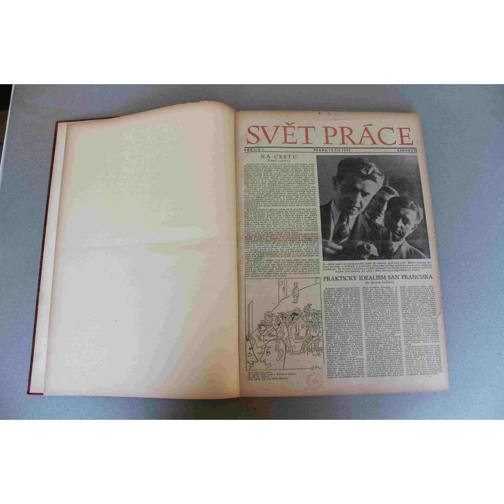 Svět práce 1945 [červenec-prosinec] (noviny, týdeník, sociální demokracie, druhá světová válka, mj. Japonsko - poslední kapitola války, Presidentův druhý exil [Beneš], Před zestátněním, Masarykův odkaz)