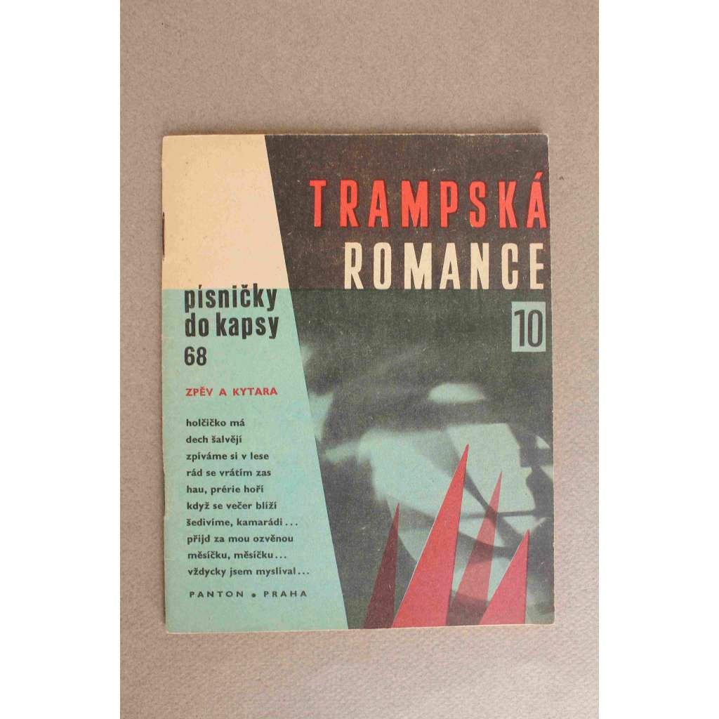 Trampská romance. 10. Zpěv a kytara (edice: Písničky do kapsy 68) (trampské písně, trampové, noty)
