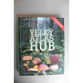Velký atlas hub (botanika, houby, mykologie) Velký atlas hub (botanika, houby, mykologie)